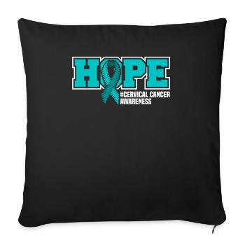 Hope #Gebärmutterkrebs consciousness. - Sofa pillow with filling 45cm x 45cm - black - Front