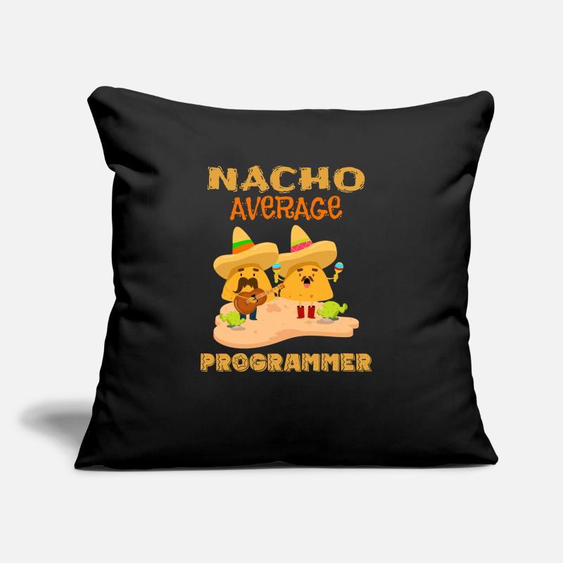 Nacho Durchschnittliche Codierung Lustiger Programmierer Humor Witz Spruch Sofakissen mit Füllung 45 x 45 cm
