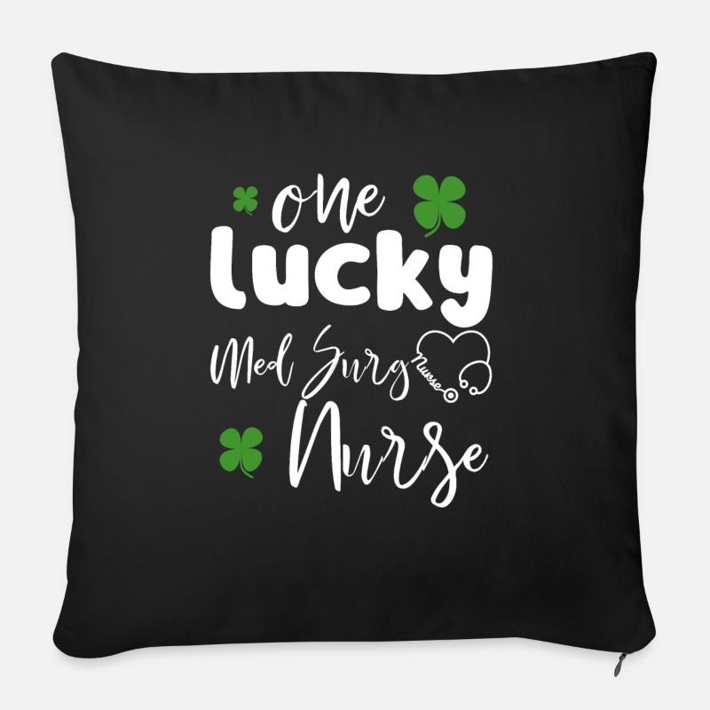 Eine glückliche Med Surg Krankenschwester St Patricks Tagesschwester - Sofakissen mit Füllung 45 x 45 cm - Schwarz