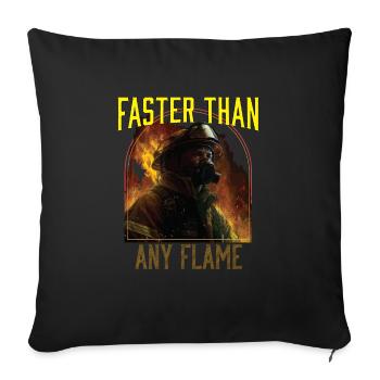 Faster Than Any Flame Fireman Firefighter - Sofa pillow with filling 45cm x 45cm - black - Front
