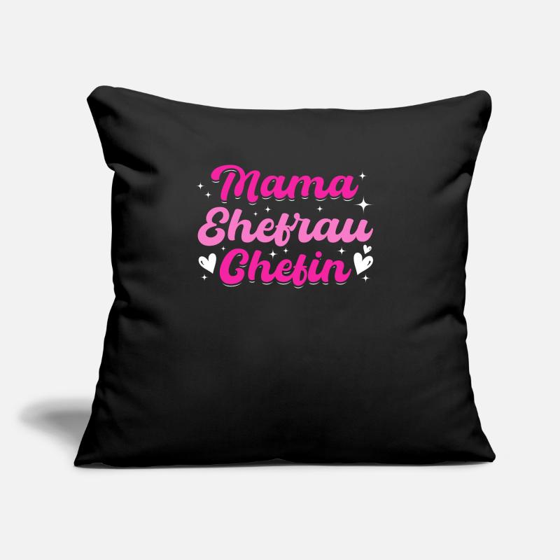 Mama Ehefrau Chefin - Zum Muttertag Sofakissen mit Füllung 45 x 45 cm