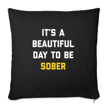 Sobriety Gifts For Anniversary Addiction Sober - Sofa pillow with filling 45cm x 45cm - black - Front