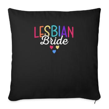 Lesbian Bride Lgbtq Gay Wedding Equality - Sofa pillow with filling 45cm x 45cm - black - Front