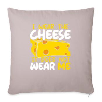 I Wear The Cheese It Does Not Wear Me Cheesy Food - Sofa pillow with filling 45cm x 45cm - light taupe - Front