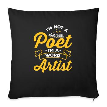 Je ne suis pas un poète, un amateur de poésie, un lecteur de poésie - Coussin et housse de 45 x 45 cm - noir - Devant