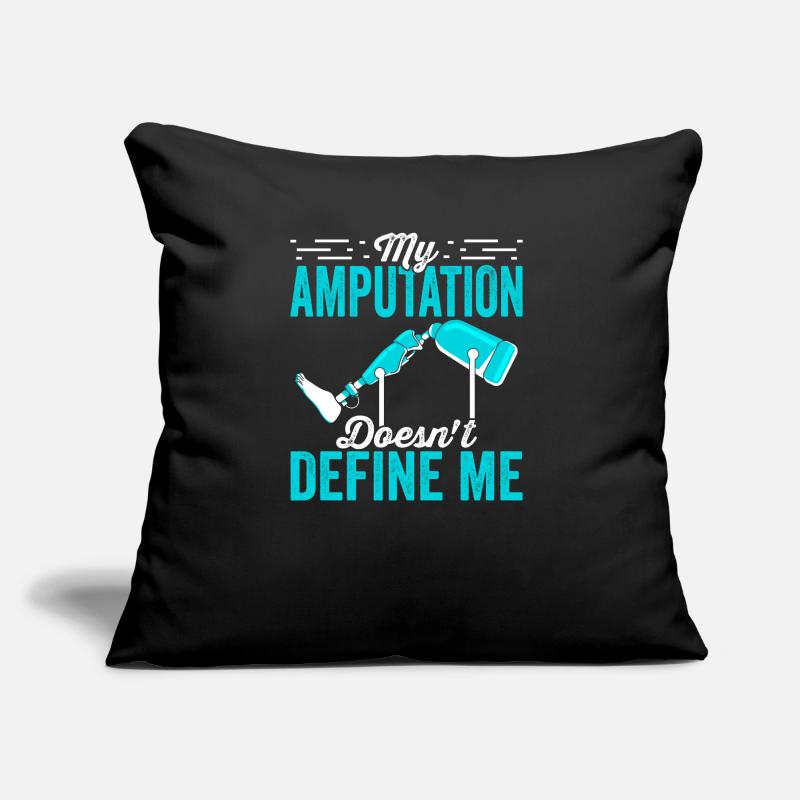 L’amputation ne me définit pas comme amputé Coussin et housse de 45 x 45 cm