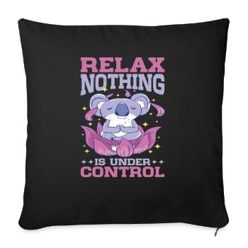 Relax, Nothing Is Under Control 29 - Sofakissen mit Füllung 45 x 45 cm - Schwarz - Vorne
