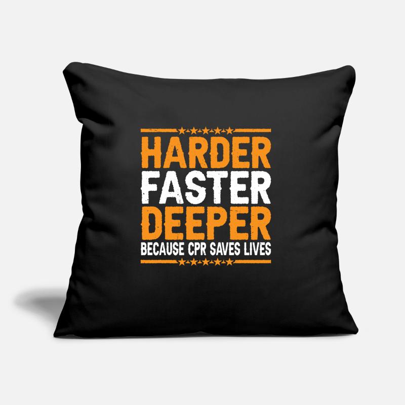 Plus difficile, plus rapide, plus profond parce que la RCR sauve des vies 9 Coussin et housse de 45 x 45 cm