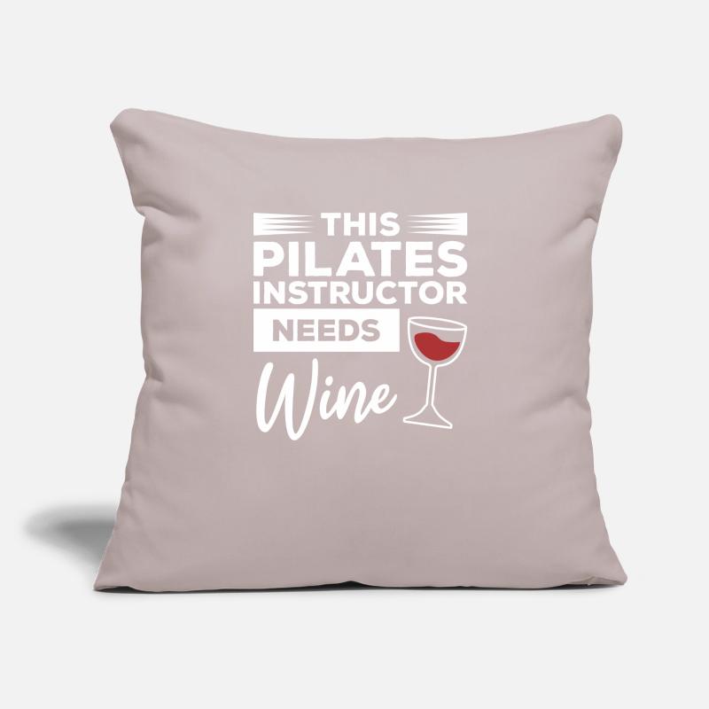 This Pilates Instructor Needs Wine Sofa pillow with filling 45cm x 45cm