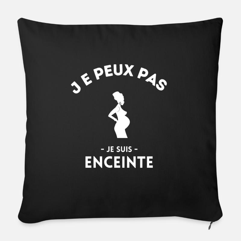 Je peux pas je suis enceinte - Coussin et housse de 45 x 45 cm - noir