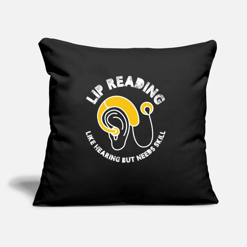 lire sur les lèvres comme l’ouïe, mais nécessite des compétences Conception Coussin et housse de 45 x 45 cm