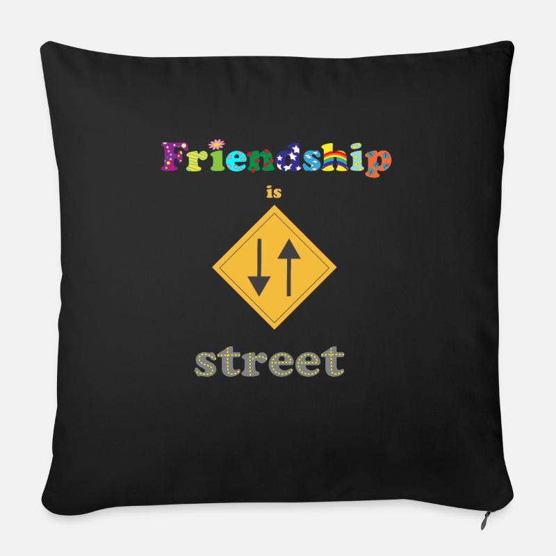 L’amitié est une voie à double sens - Coussin et housse de 45 x 45 cm - noir