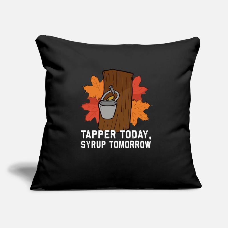 Tapper Today, Syrup Tomorrow - Sugar and Maple Syrup Sofa pillow with filling 45cm x 45cm