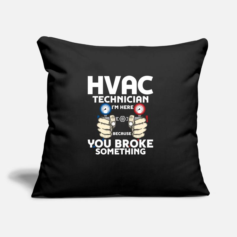 HVAC Technician I'm Here AC Tech Installer Sofa pillow with filling 45cm x 45cm