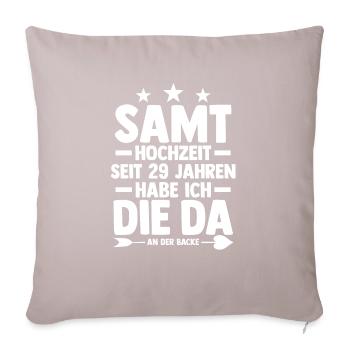 Ehe Samthochzeit 29 Jahre Verheiratet Hochzeitstag - Sofakissen mit Füllung 45 x 45 cm - helles Taupe - Vorne