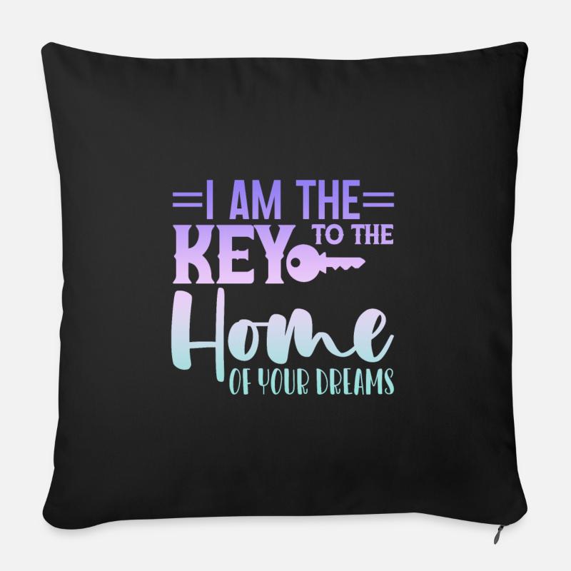 Je suis la clé de la maison de vos rêves 4 - Coussin et housse de 45 x 45 cm - noir