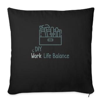Équilibre entre vie professionnelle et vie privée à faire soi-même – Artisanat - Coussin et housse de 45 x 45 cm - noir - Devant
