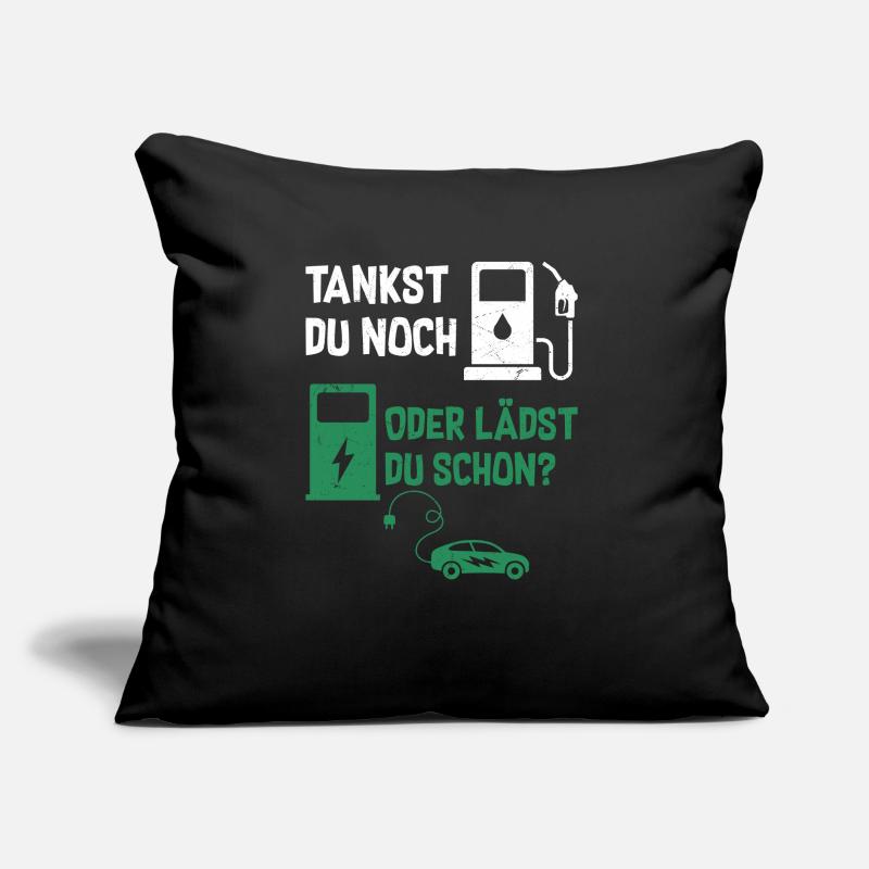 Tankst Du Noch Oder Lädst Du Schon? Sofakissen mit Füllung 45 x 45 cm