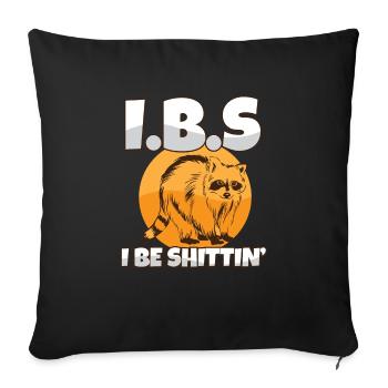 Sensibilisation au SCI raton laveur Je suis une blague sur les toilettes de Shittin - Coussin et housse de 45 x 45 cm - noir - Devant