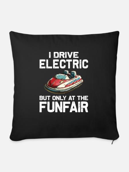 Ich fahre Elektrisch Kirmes Autoscooter - Sofakissen mit Füllung 45 x 45 cm - Schwarz