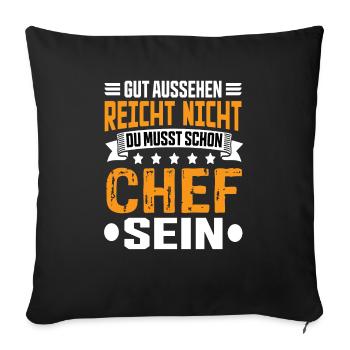 Chef Arbeit Chef Spruch Bester Chef Sprüche - Sofakissen mit Füllung 45 x 45 cm - Schwarz - Vorne
