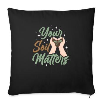 Dear Soil Science Agricultural Scientist - Sofa pillow with filling 45cm x 45cm - black - Front