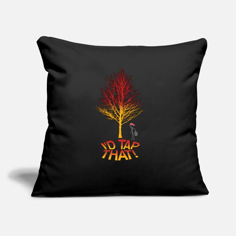 I'd Tap That Maple Tapping Funny Maple Syrup Sofa pillow with filling 45cm x 45cm