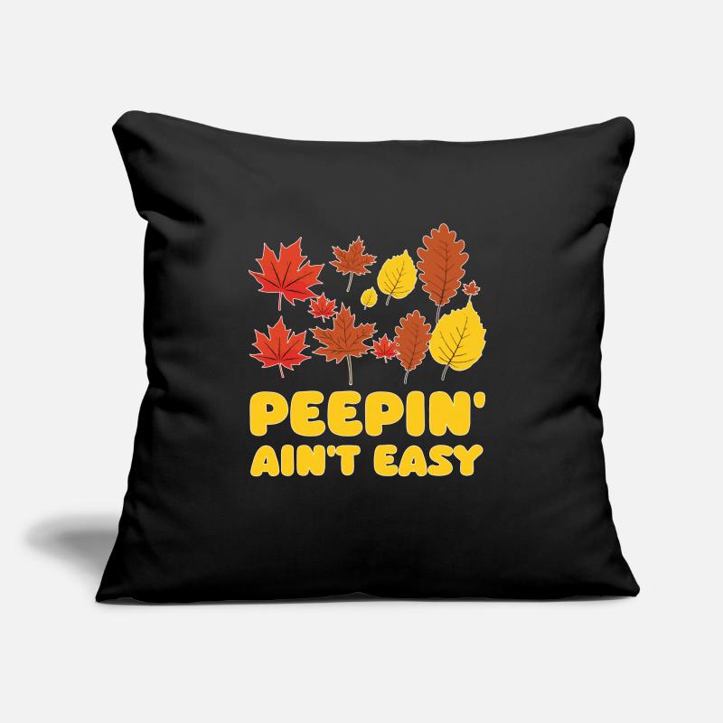 Peepin' Ain't Easy Leaf Peeper Leaf Peeping Sofakissen mit Füllung 45 x 45 cm