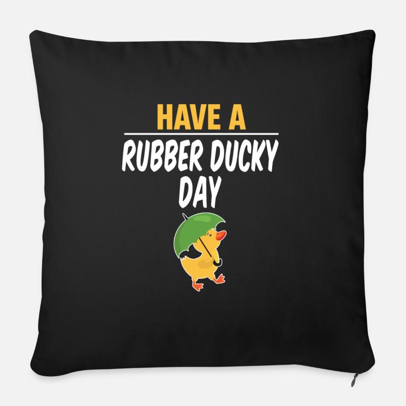 Have a rubber duck tag, funny - Sofa pillow with filling 45cm x 45cm - black