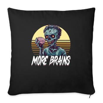 Zombie Halloween More Brains - Sofa pillow with filling 45cm x 45cm - black - Front