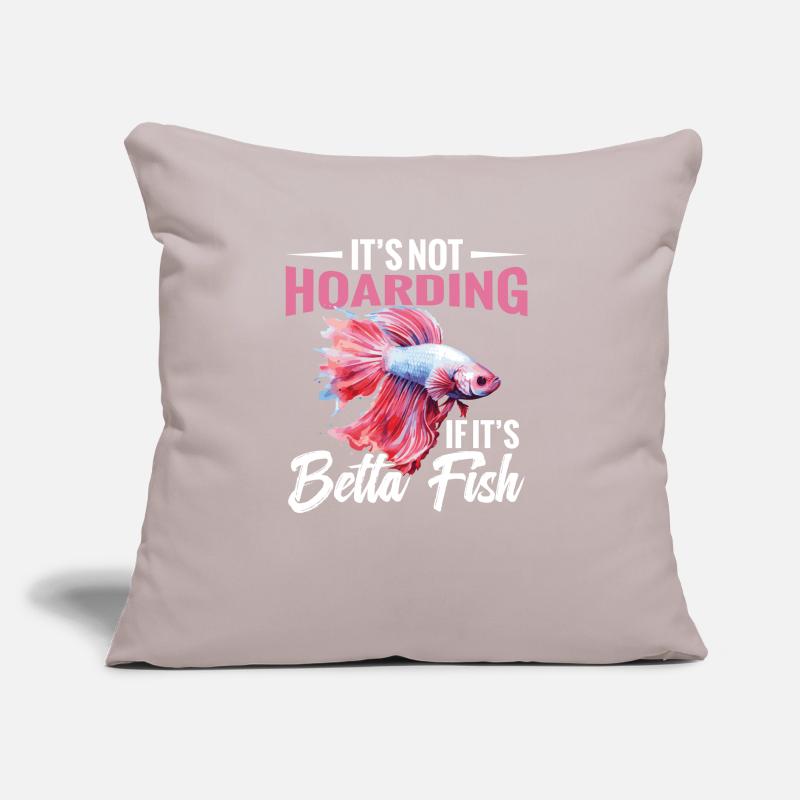 It is not hoarding if it is betta-fish. Sofa pillow with filling 45cm x 45cm