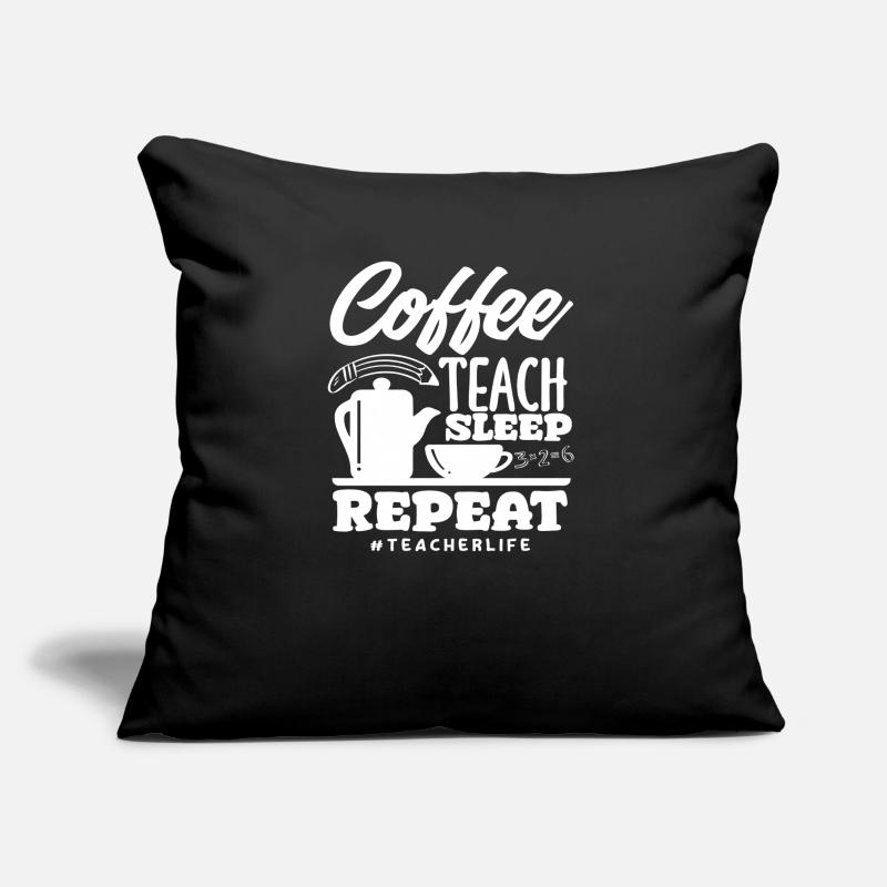 Enseignant de l’école primaire Café Enseigner Dormir Répéter Coussin et housse de 45 x 45 cm