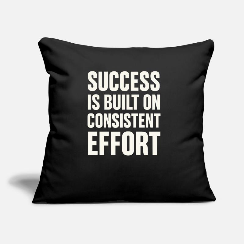 Success comes from consistent effort - Sofa pillow with filling 45cm x 45cm