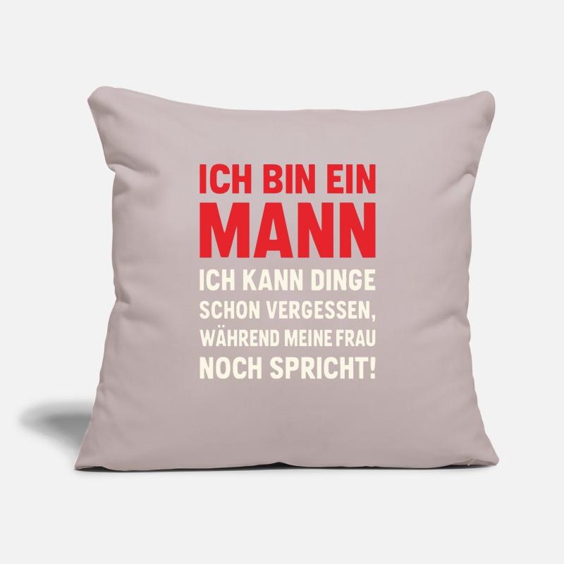 Ich bin ein Mann – lustiger Ehe-Spruch Sofakissen mit Füllung 45 x 45 cm