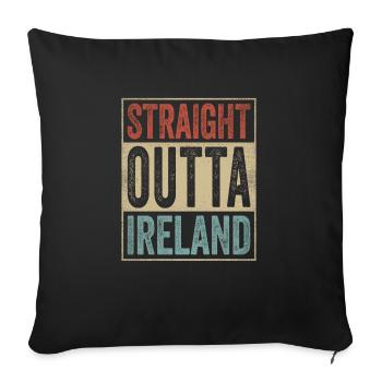 Retro Ireland Souvenir Ireland Tee Straight Outta - Sofa pillow with filling 45cm x 45cm - black - Front