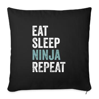 Eat Sleep Ninja Repeat Ninja - Sofa pillow with filling 45cm x 45cm - black - Front