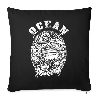 Ocean Lover Kreuzfahrt - Sofakissen mit Füllung 45 x 45 cm - Schwarz - Vorne