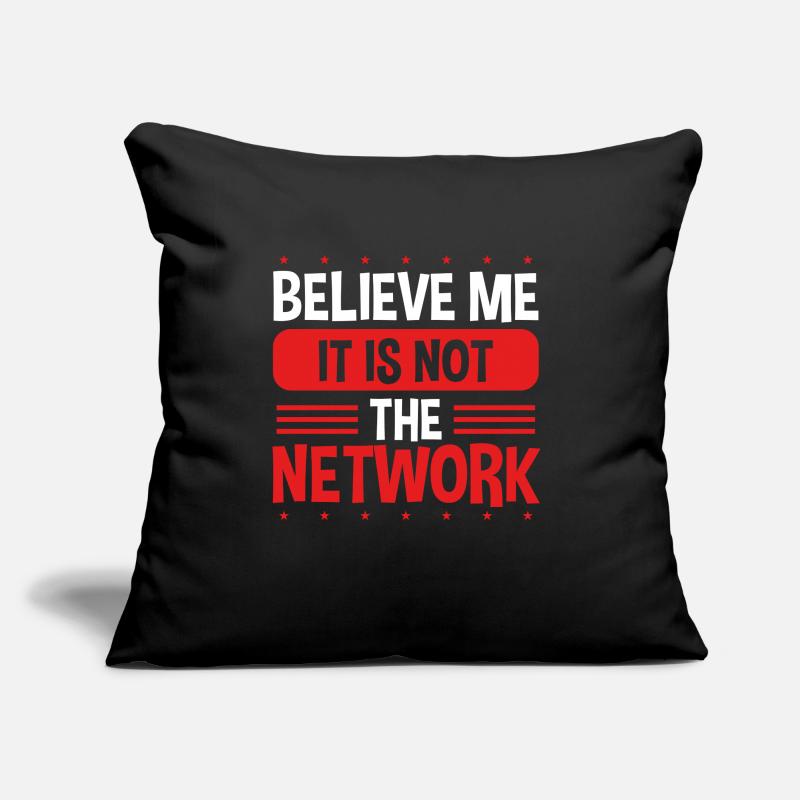 Engineering Code It is not the Network Engineer Coussin et housse de 45 x 45 cm