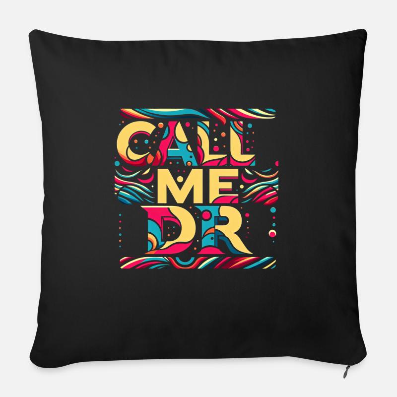 Call Me Dr 35 - Sofakissen mit Füllung 45 x 45 cm - Schwarz