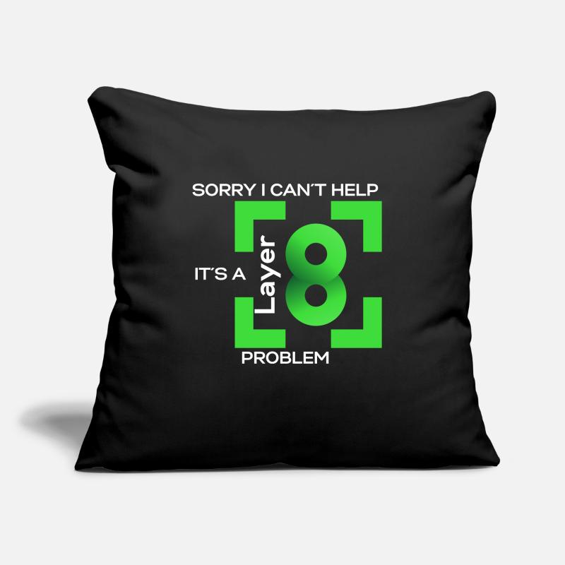 Sorry in cant help, its a layer 8 problem (green) Sofakissen mit Füllung 45 x 45 cm