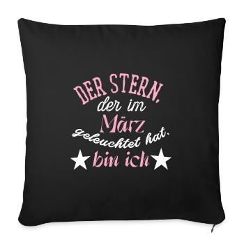 Queens are born in march - Sofakissen mit Füllung 45 x 45 cm - Schwarz - Vorne