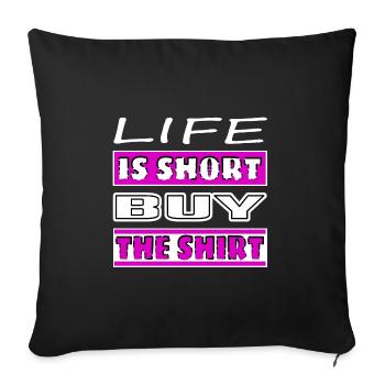 La vie est courte acheter la chemise - Coussin et housse de 45 x 45 cm - noir - Devant