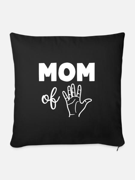 Mom of Five - Sofakissen mit Füllung 45 x 45 cm - Schwarz