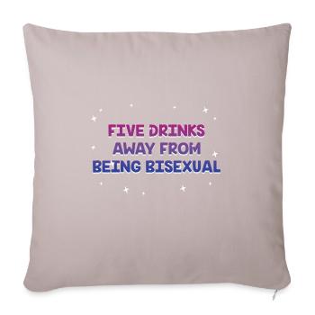 Five Drinks Away from Bisexual Bi LGBTQ Bi Pride - Sofa pillow with filling 45cm x 45cm - light taupe - Front