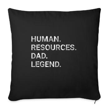 Human resources Dad legend - Sofa pillow with filling 45cm x 45cm - black - Front