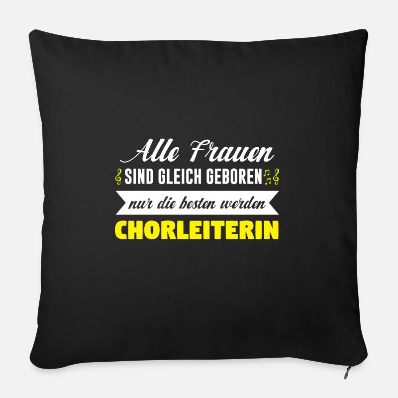 Chorleiterin Beruf Musiker Geschenk - Sofakissen mit Füllung 45 x 45 cm - Schwarz