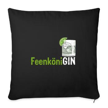 GIN FeenköniGIN - Geschenk für Gin Verkostungen Wa - Sofakissen mit Füllung 45 x 45 cm - Schwarz - Vorne