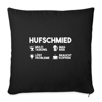 Hufbeschlagschmied Pferdeschmied Bier Kaffee Hufsc - Sofakissen mit Füllung 45 x 45 cm - Schwarz - Vorne