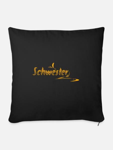 Schwester als Schwester - Sofakissen mit Füllung 45 x 45 cm - Schwarz
