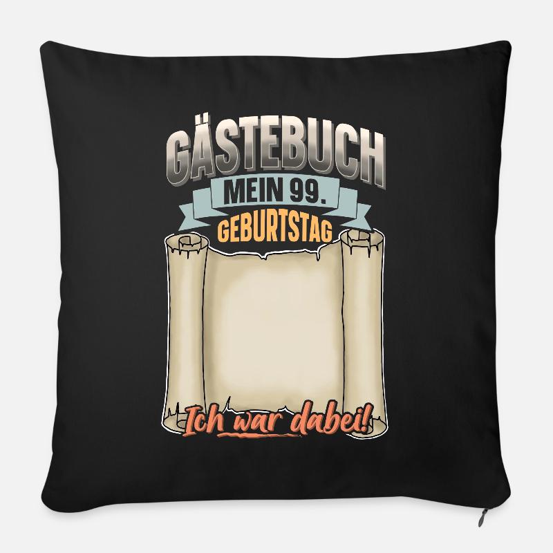 99. Geburtstag Gästebuch - Sofakissen mit Füllung 45 x 45 cm - Schwarz